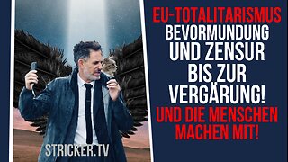 🇨🇭 EU-Totalitarismus: Bevormundung und Zensur bis zur Vergärung! Und die Menschen machen mit...