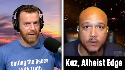 Kaz of Atheist Edge returns: Race, Crime, Division | Fri 8-2-24