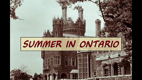 Ontario Sights of Summer (1924) #reset #mudflood #oldworld