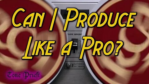 Can I Produce Like a Pro?