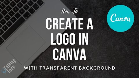How To Create A Logo In Canva - With Transparent Background