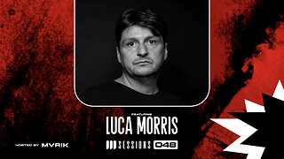 Murray Sessions 048 (feat. Luca Morris)