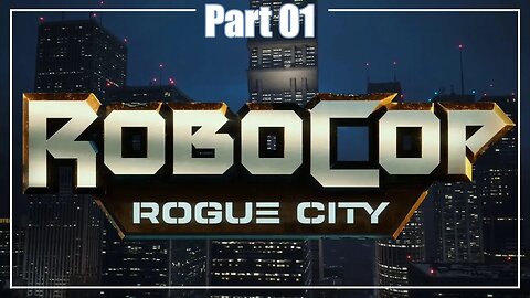*INSERT CLASSIC ROBOCOP MOVIE THEME HERE* | ROBOCOP: ROGUE CITY - PART 1