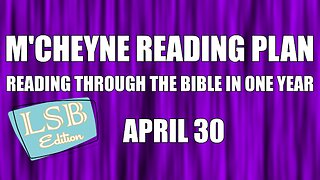 Day 120 - April 30 - Bible in a Year - LSB Edition