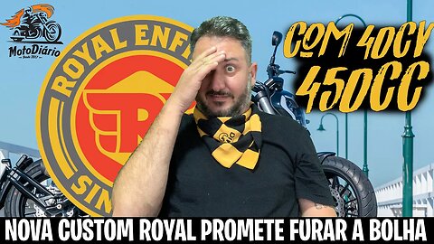 Nova Custom da Royal: Com 40cv e 450cc, essa Promete FURAR A BOLHA