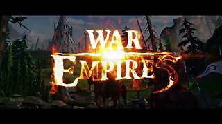 War and Empires - Intro Cinematic