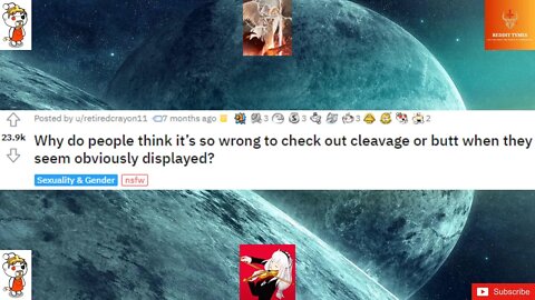 Why do people think it’s so wrong to check out cleavage or butt when they seem obviously displayed?