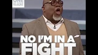 I'm in a Fight | TD Jakes l A Man Thinketh #gospel