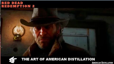 The Art of American Distillation - Red Dead Redemption 2