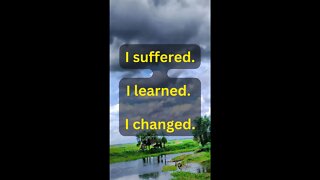 I suffered I learned I changed || #shorts #quotes #viral #trending #inspired #Allah #quran #path |