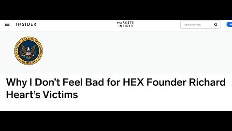 Why I Don’t Feel Bad for HEX Founder Richard Heart’s Victims...