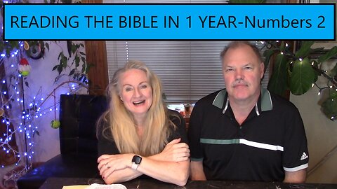 Reading the Bible in 1 Year - Numbers Chapter 2