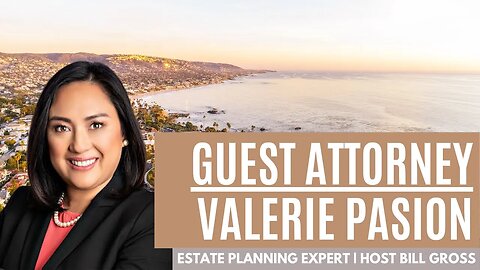 Estate Planning Attorney Valerie Pasion shares the importance of a good plan