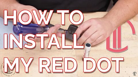 Installing your Red Dot Optic
