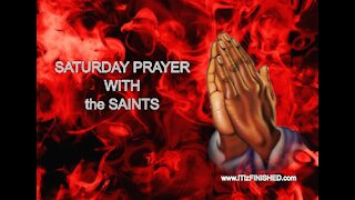 Saturday Prayer 11SEP21