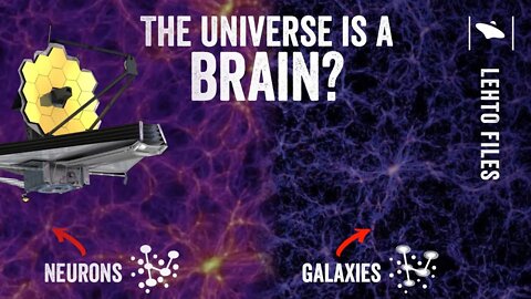 The universe is a brain?- James Webb telescope will be the key