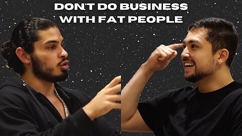 Why You Should Never Do Business With Fat People | What Makes an Alpha Male in 2023?