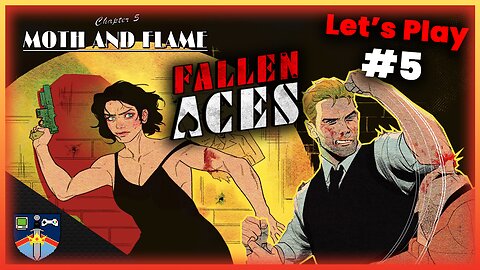 Fallen Aces Let’s Play #5 | Episode Finale!