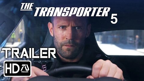 TRANSPORTER 5 Trailer #2 HD Jason Statham, Shu Qi Frank Martin Returns