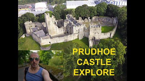 Prudhoe Castle Explore 🏴󠁧󠁢󠁥󠁮󠁧󠁿