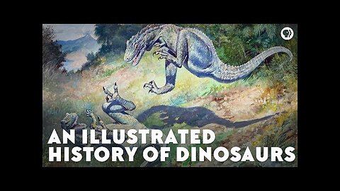 An Illustrated History of Dinosaurs