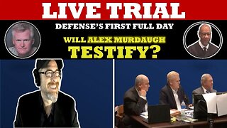 Alex Murdaugh Trial (Day 21) Live With Lawyers- Will Alex Murdaugh Testify?