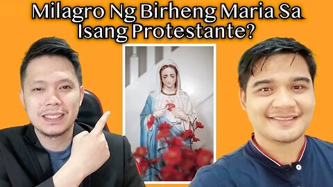 HATER NI MAMA MARY Binalik Ni Mama Mary Sa Katoliko?