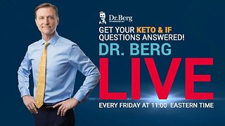 Dr. Berg Live Q & A