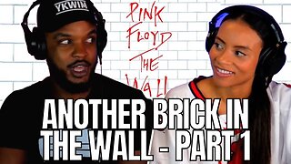 PINK FLOYD 🎵 Another Brick In The Wall PART 1 Reaction