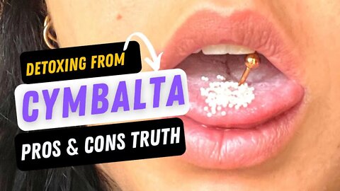 Withdrawing from Cymbalta: The Ugly Truths