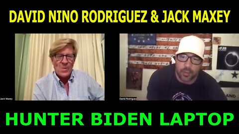 DAVID NINO RODRIGUEZ 4/11/22 - HUNTER BIDEN LAPTOP WITH JACK MAXEY