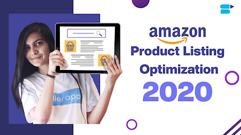 Amazon Listing Optimization - Best Ways to Optimize your Listings