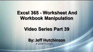 Excel 365 Visual Basic Part 39– Worksheets