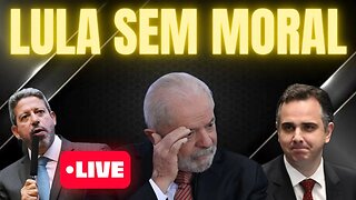 LULA NÃO CONSEGUE NEM COLOCAR AS SUAS PAUTAS PARA VOTAÇÃO