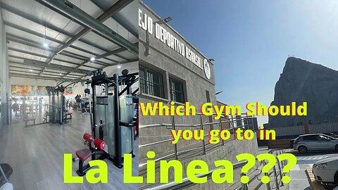 What Gym to go to in La Linea Spain