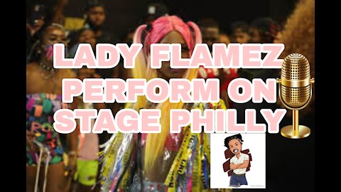 LADY CAUTION PERFORMS IN PHILADELPHIA