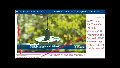 "Eat Them On The Top Murderers" - Did Summer Wells WVLT Don V Ron Report Contain Subliminal Message?