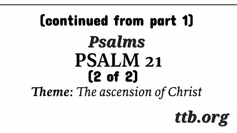 Psalm Chapter 21 (Bible Study) (2 of 2)