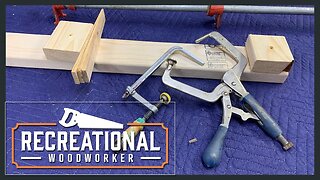 Essential Woodworking Clamps || The Recreational Woodworker
