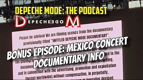 DEPECHE MODE - the podcast: Bonus episode Mexico Tour Documentary