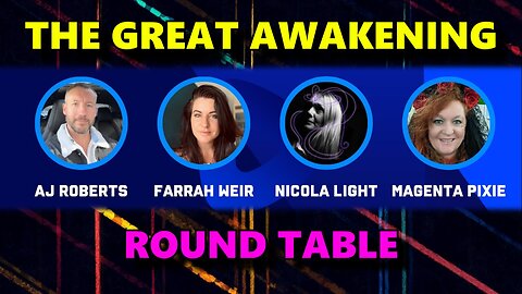 The Great Awakening Round Table