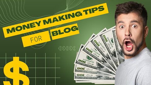 How To Make Money Blogging in 2022