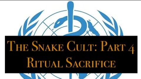 The Snake Cult Part 4: Ritual Sacrifice