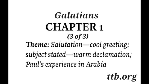 Galatians Chapter 1 (Bible Study) (3 of 3)