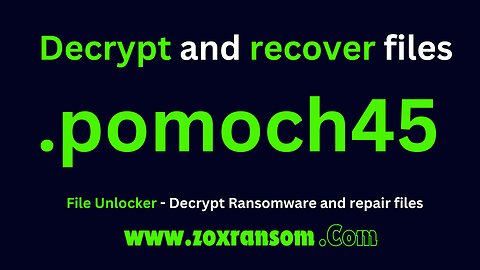 How to decrypt files and repair Ransomware files .pomoch45