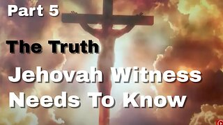 #JehovahWitnessCult: Part 5