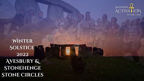 Winter Solstice Avesbury & Stonehenge Celebration 2022 | Ascension Activation by Chris & Talia