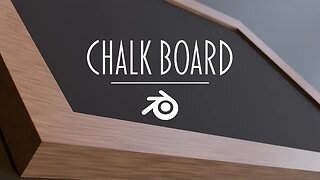 Chalk Board in Blender! - Part 1: Modeling and Materials