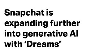 https://techcrunch.com/2023/08/21/snapchat-is-expanding-further-into-generative-ai-with-dreams/amp/