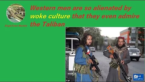 Western men are so alienated by woke culture that they even admire the Taliban # Shorts